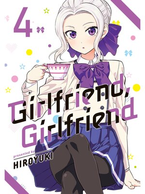 cover image of Girlfriend， Girlfriend, Volume 4